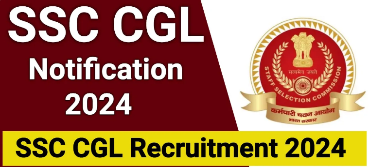 SSC CGL 2024 recruitment notification