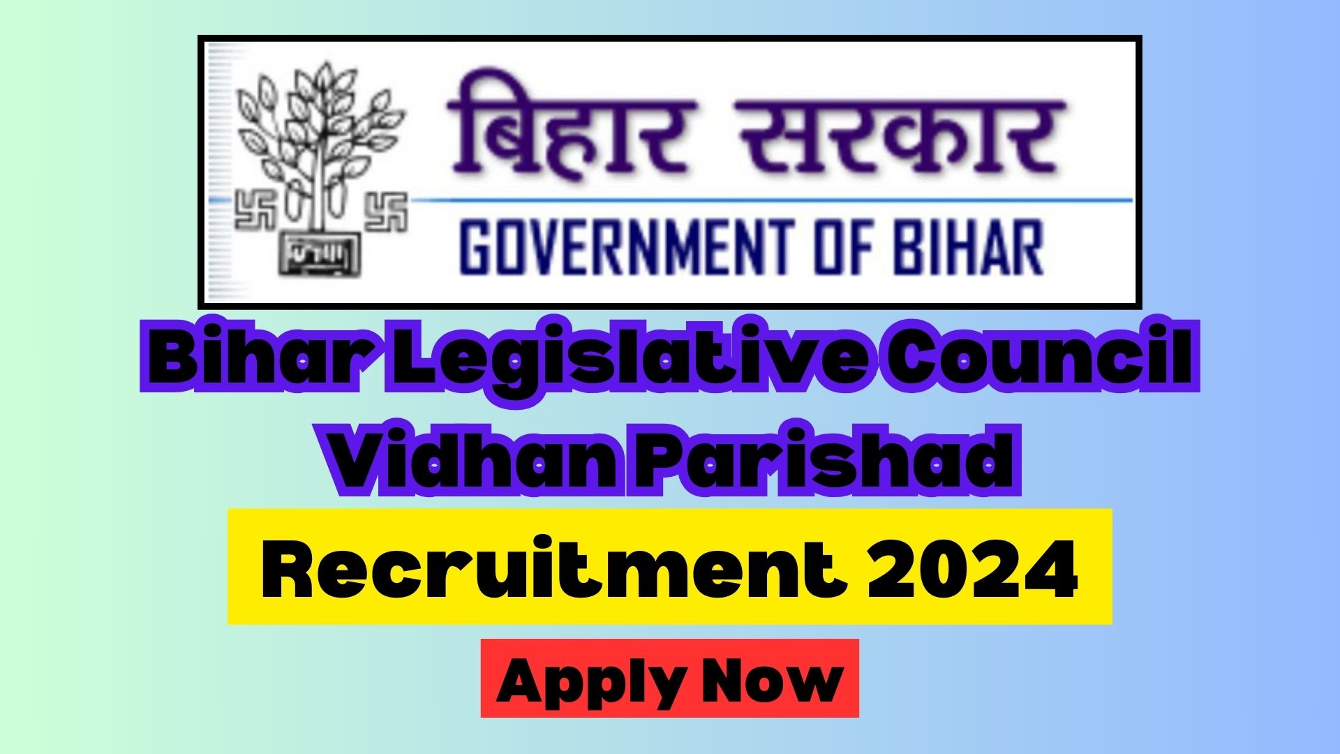 Bihar Vidhan Parishad Recruitment 2024: Apply for Assistant Branch Officer, DEO, and Stenographer Positions
