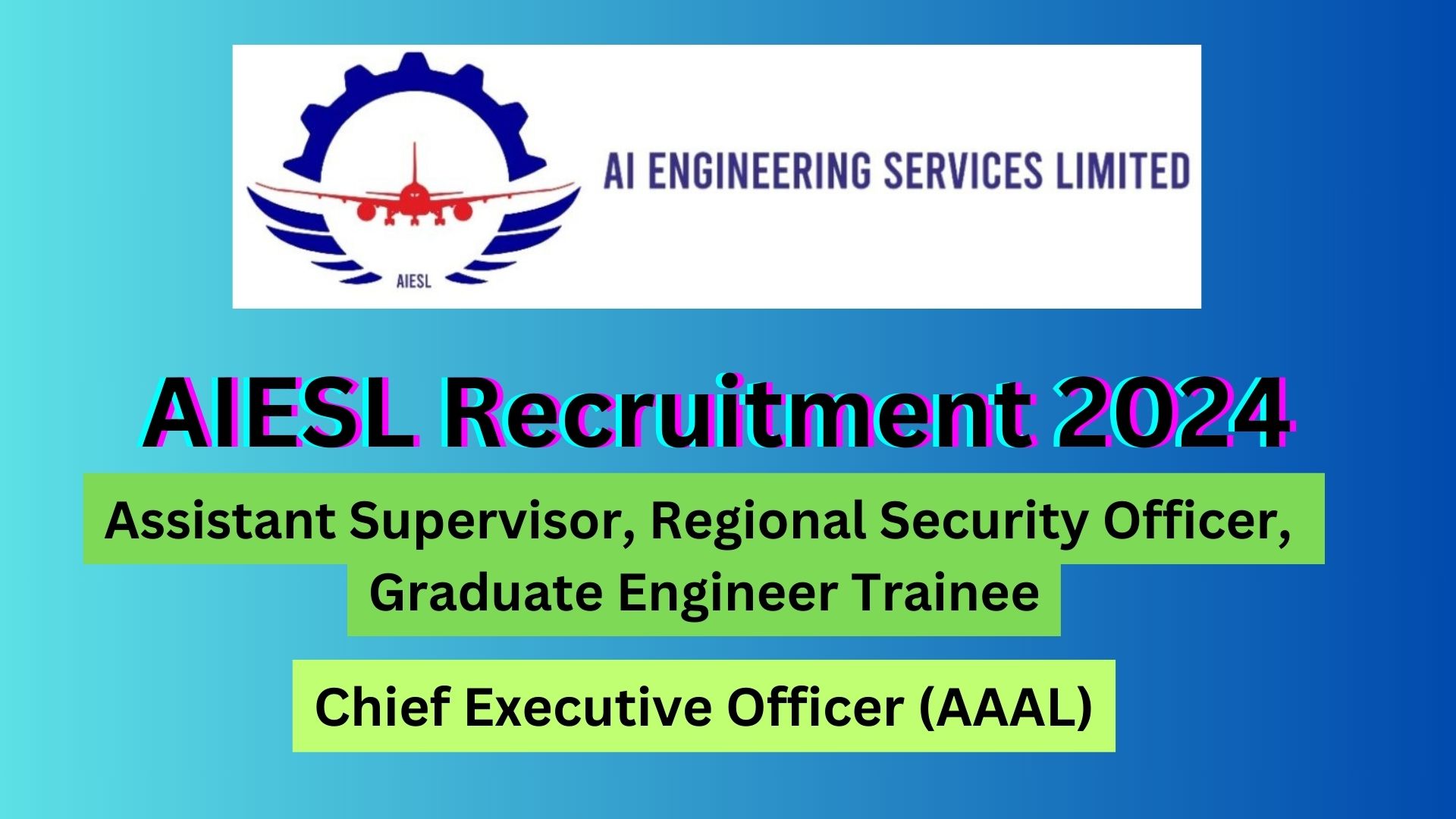 AIESL Recruitment 2024 Career Opportunities in Engineering and Security