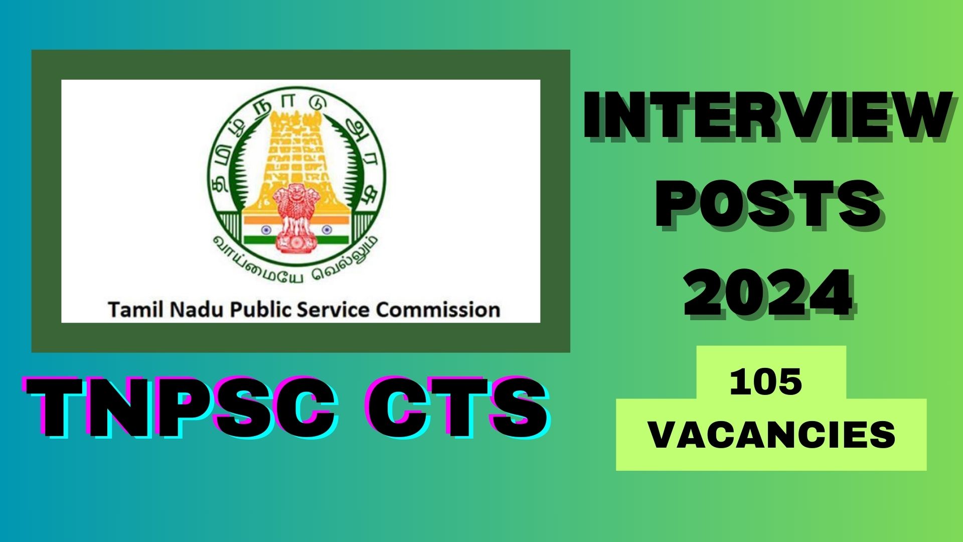 TNPSC CTS 2024 Exam for High-Ranking Government Posts