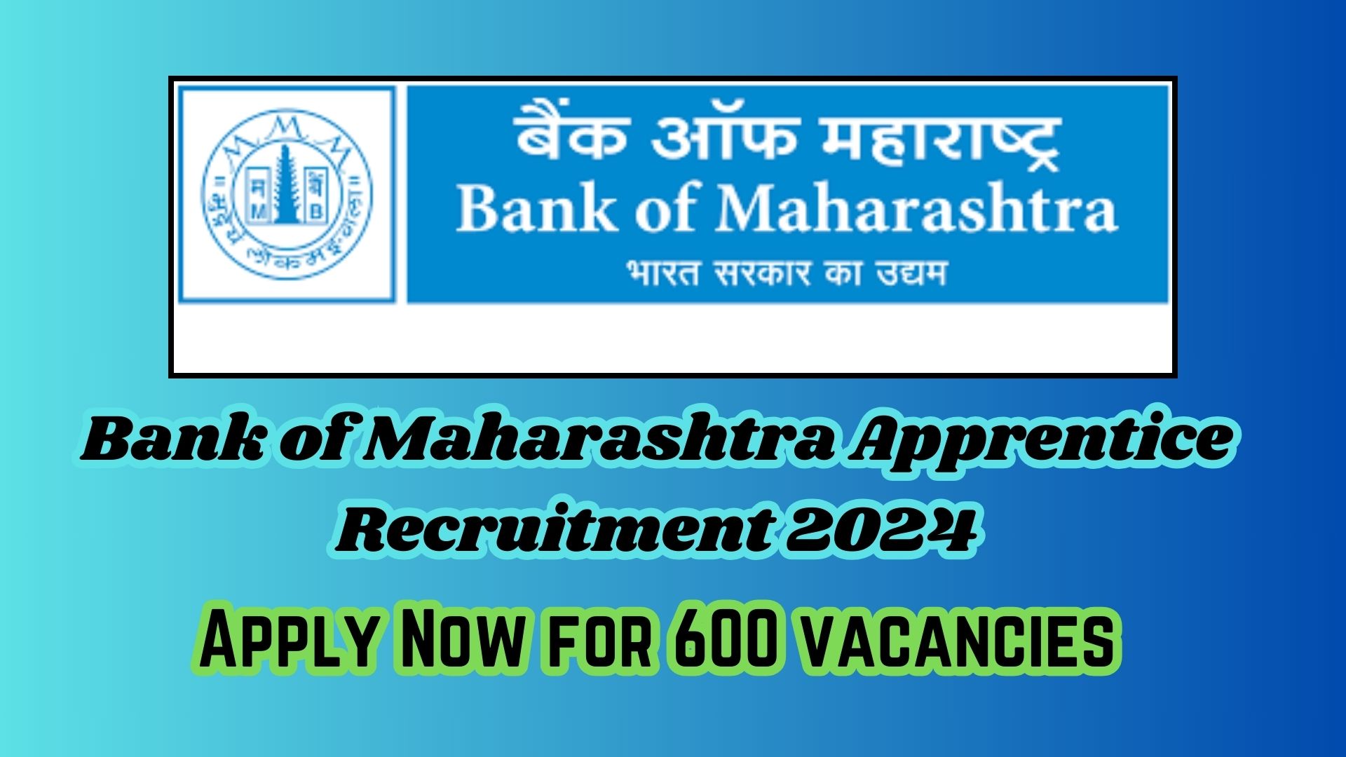 Bank of Maharashtra Apprentice Recruitment 2024