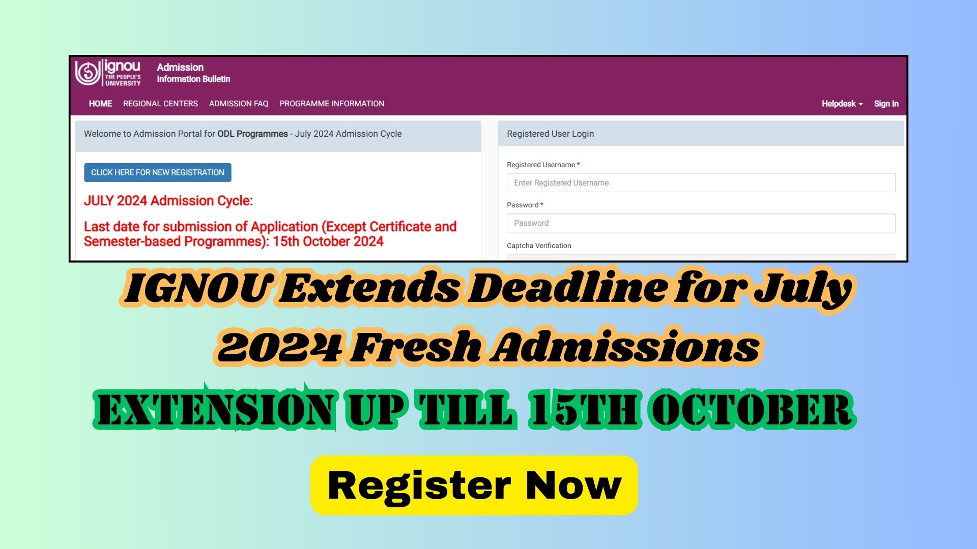 IGNOU July 2024 Fresh Admissions Deadline Extension
