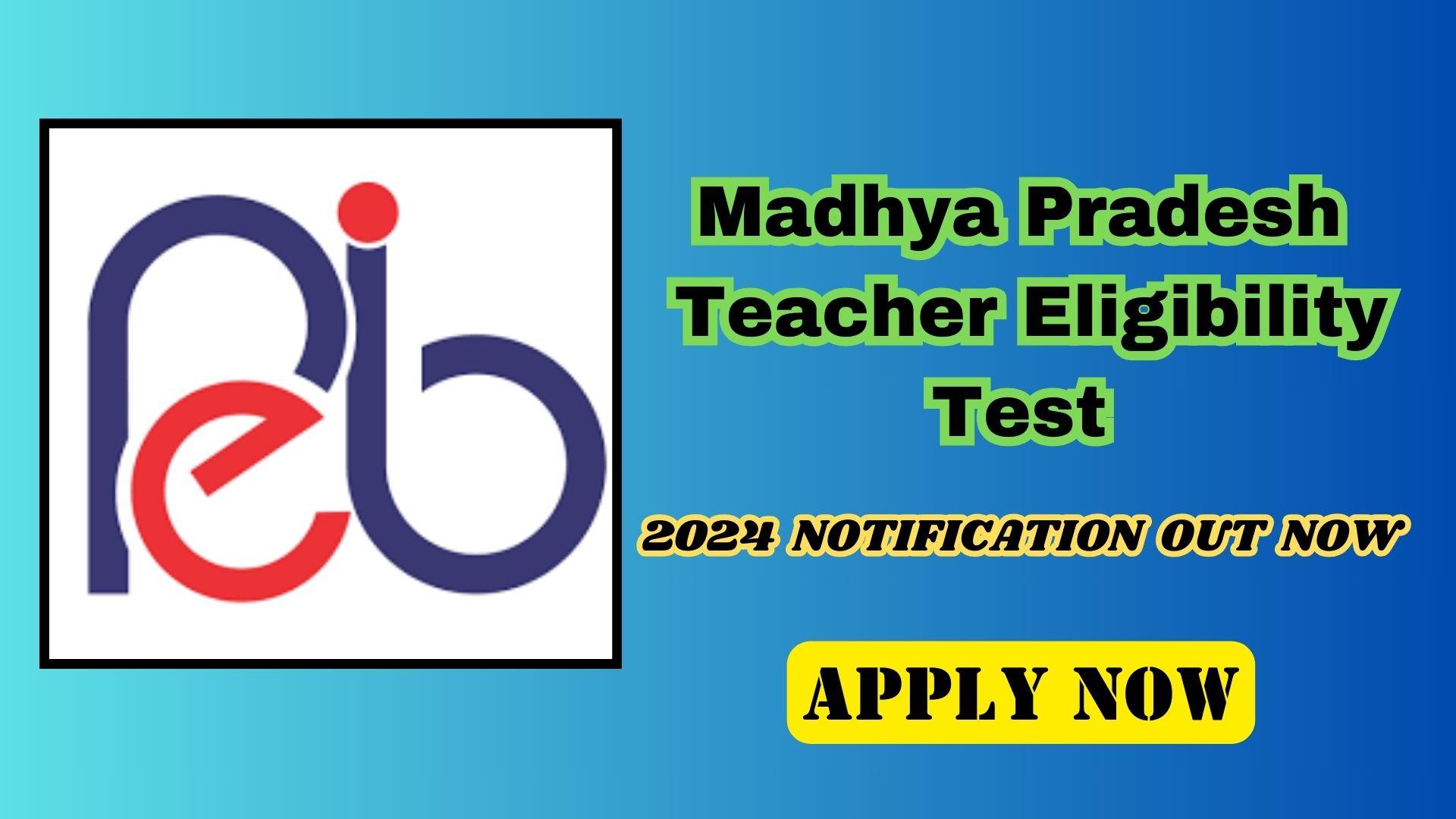 MP TET 2024 official application process, eligibility, and key exam details.