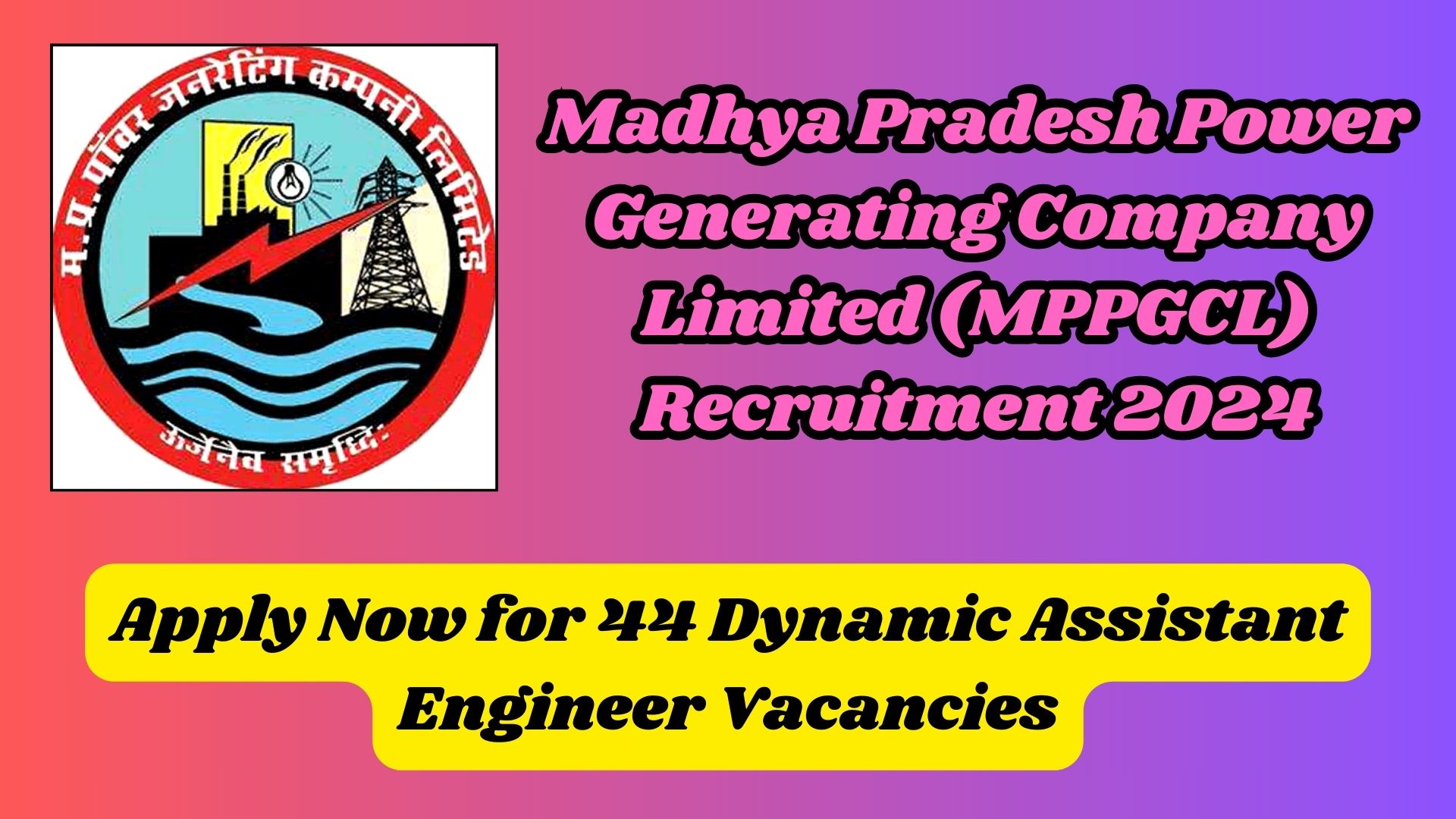 MPPGCL Assistant Engineer Recruitment 2024 Opportunities
