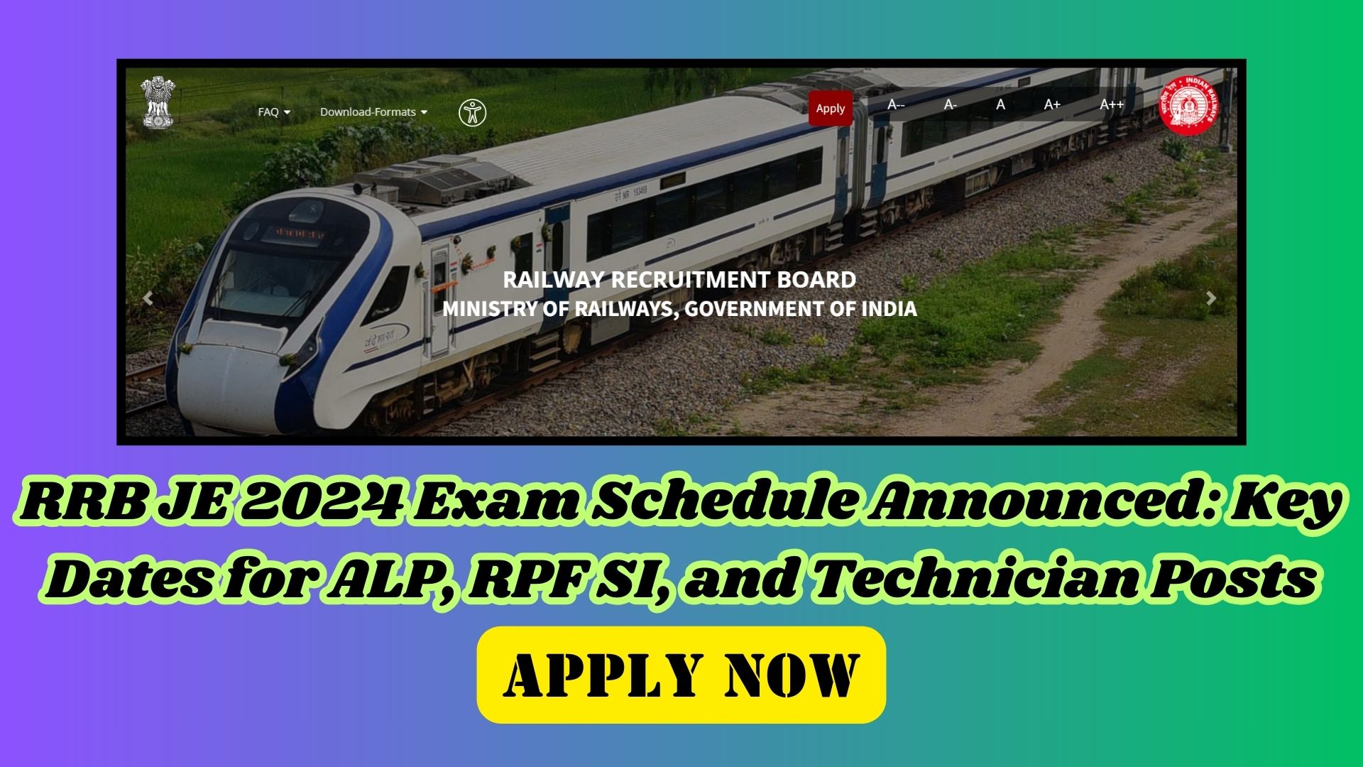 RRB JE 2024 Exam Schedule with key dates for recruitment of ALP, RPF SI, and Technician posts