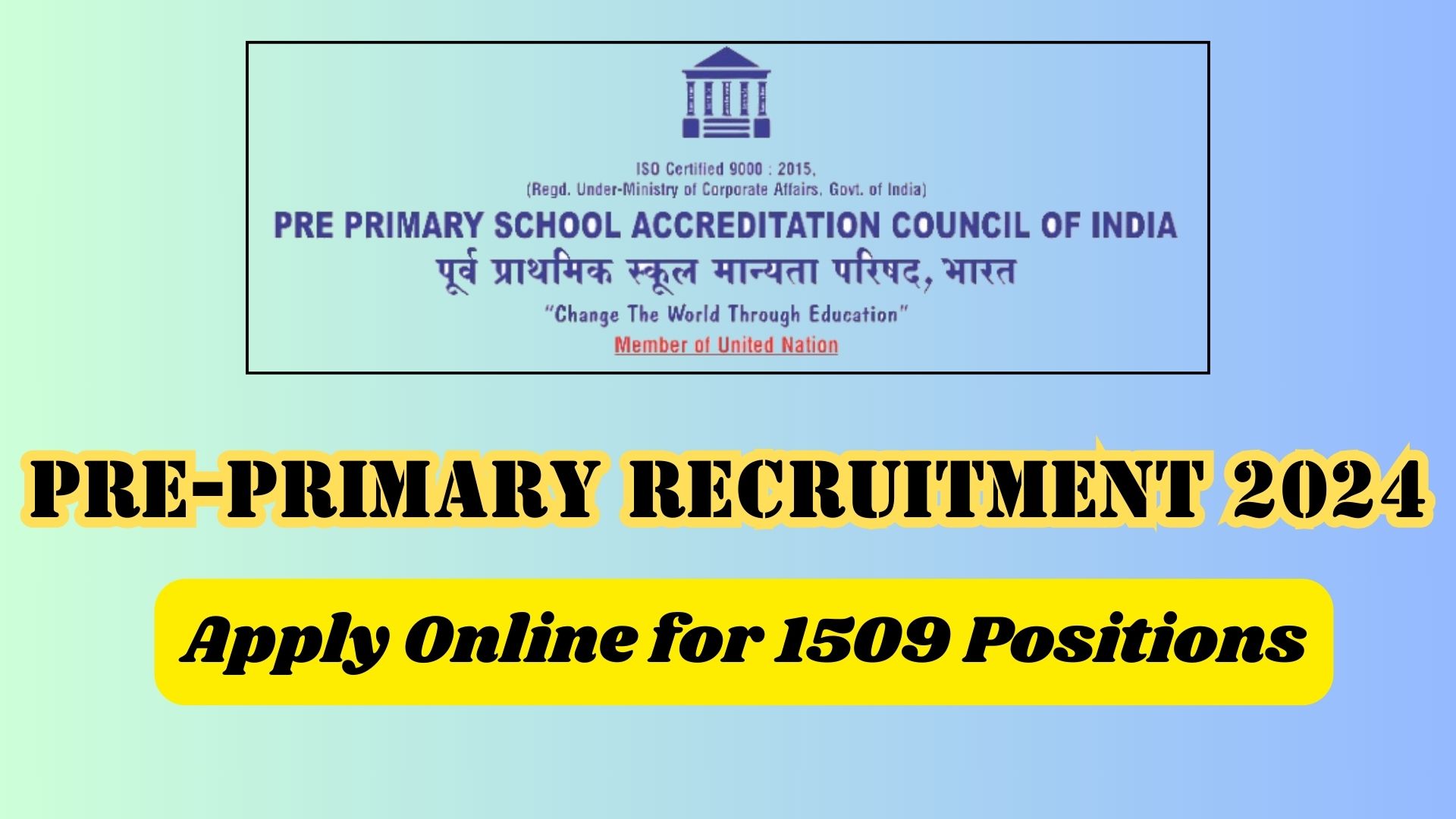 Pre-Primary Recruitment 2024 - Apply for 1509 Vacancies in Maharashtra